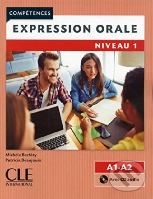 Kniha Competences: Expression orale 1 - Niveaux A1/A2 + CD