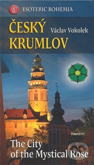 Kniha: Český Krumlov (Václav Vokolek). Eminent, 2008