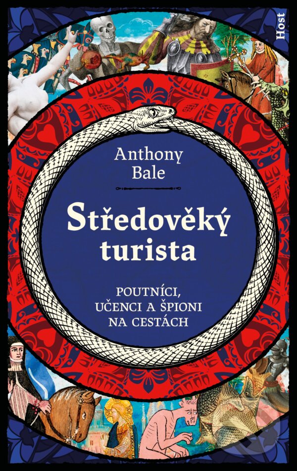 Levně Středověký turista (Poutníci, učenci a špioni na cestách) - kniha z kategorie Stredovek
