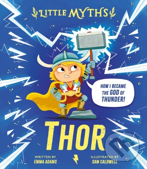Levně Little Myths: Thor - Emma Adams - kniha z kategorie Rozprávky