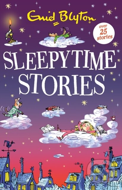 Levně Sleepytime Stories (Over 25 Stories) - Enid Blyton - kniha z kategorie Rozprávky
