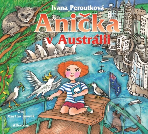 Levně Anička v Austrálii (audiokniha pro děti) - Ivana Peroutková - audiokniha z kategorie Beletria