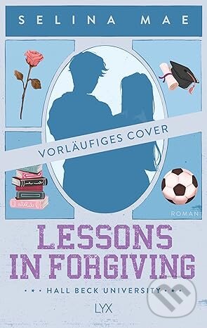 Levně Lessons in Forgiving - Selina Mae - kniha z kategorie Beletria