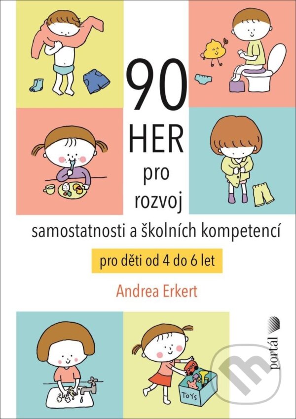 Levně 90 her pro rozvoj samostatnosti a školních kompetencí - kniha z kategorie Materská škola a predškoláci