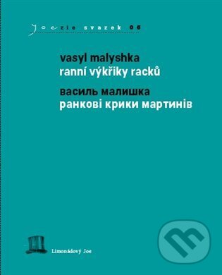 Levně Ranní výkřiky racků - Vasyl Malyshka - kniha z kategorie Poézia