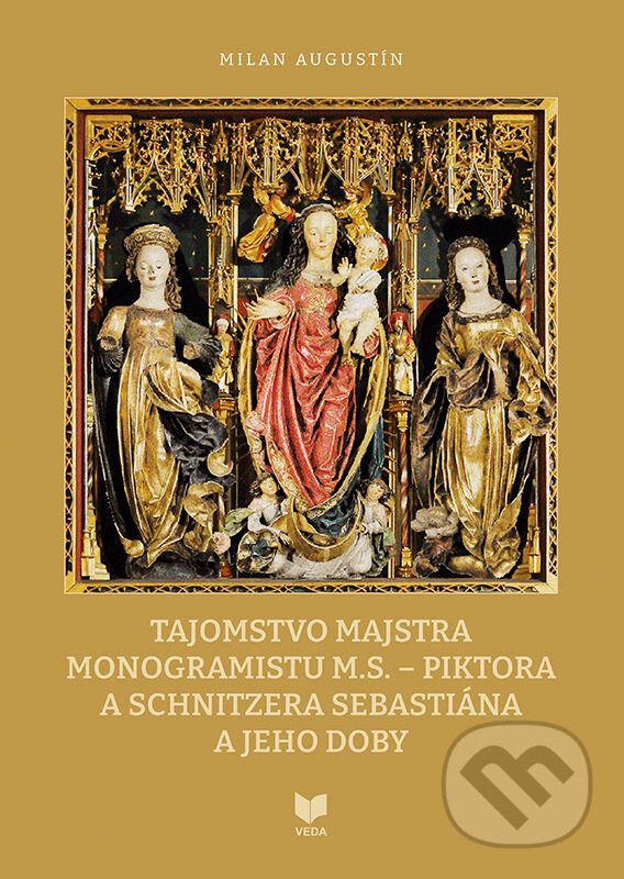 Kniha: Tajomstvo majstra monogramistu M.S (Milan Augustín)