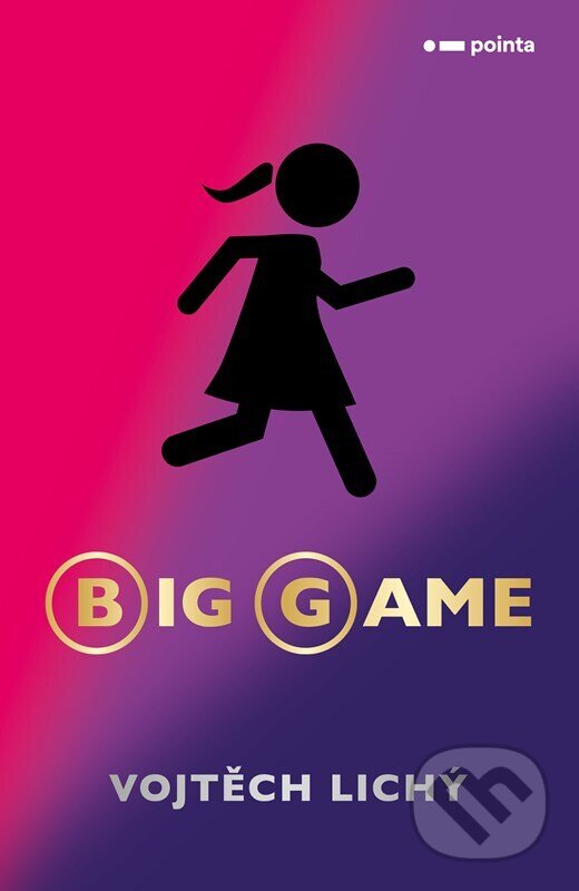 Levně Big game - Vojtěch Lichý - kniha z kategorie Beletria
