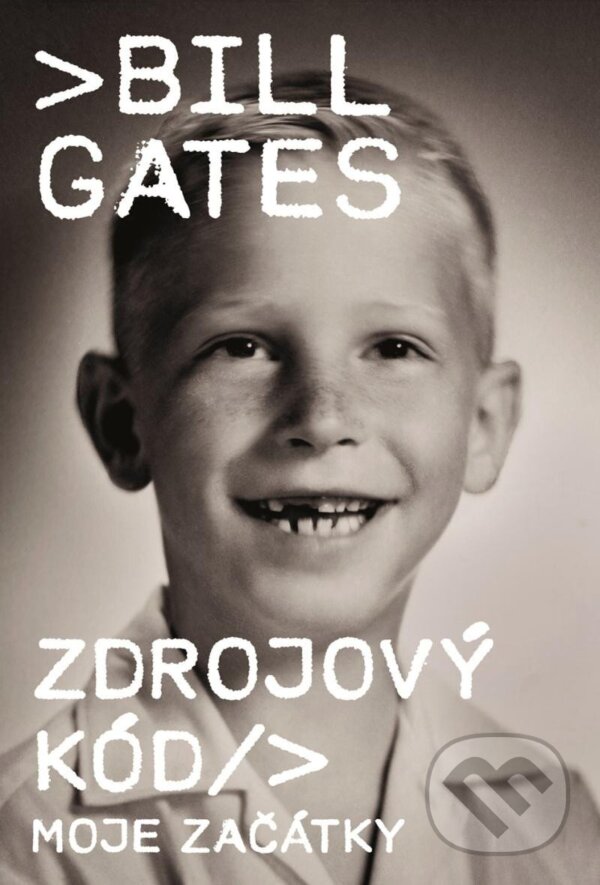 Kniha: Zdrojový kód (Bill Gates)