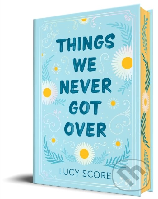 Levně Things We Never Got Over (Collectors Edition) - Lucy Score - kniha z kategorie Beletria