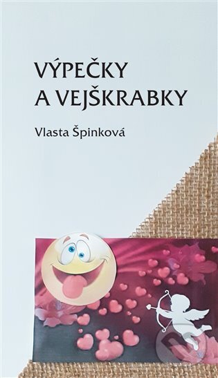Levně Výpečky a vejškrabky - Vlasta Špinková - kniha z kategorie Poézia