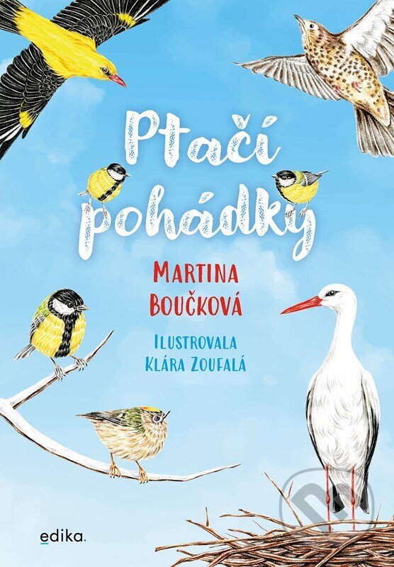 Levně Ptačí pohádky - Martina Boučková, Klára Zoufalá (ilustrátor) - kniha z kategorie Rozprávky