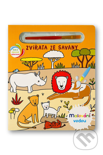 Levně Malování vodou: Zvířata ze savany - kniha z kategorie Omaľovávanky