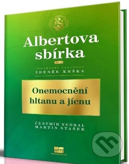 Kniha: Onemocnění hltanu a jícnu (Čestmír Neoral a Martin Stašek)