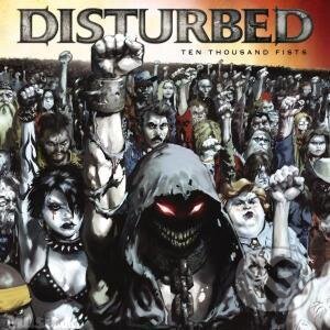 Hudobné CD: Disturbed: Ten Thousands Fists (). , 2005