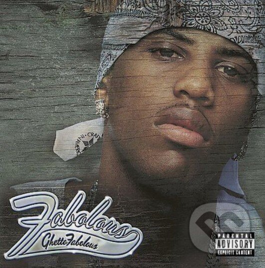 Hudební CD: Ghetto Fabolous (). , 2001