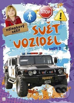 Levně Svět vozidel 2 (Nálepkový sešit) - kniha z kategorie Beletria