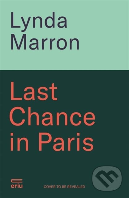 Last Chance in Paris koupíte na Martinus.cz
