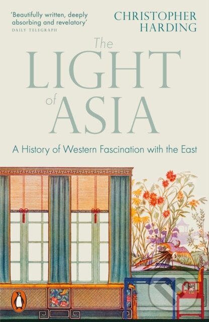 Levně The Light of Asia (A History of Western Fascination with the East) - kniha z kategorie História