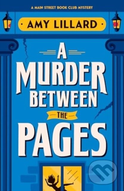 Levně A Murder Between the Pages - Amy Lillard - kniha z kategorie Thrillery