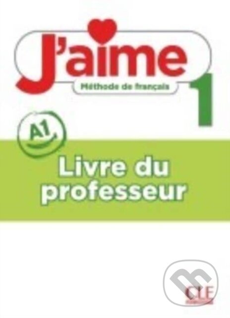 Levně Jaime Guide Pedagogique 1 (Guide pedagogique 1) - kniha z kategorie Jazykové učebnice a slovníky