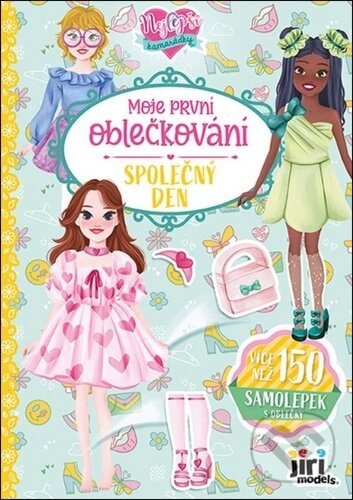 Levně Moje první oblečkování Nejlepší kamarádky 2 (Společný den) - kniha z kategorie Samolepky