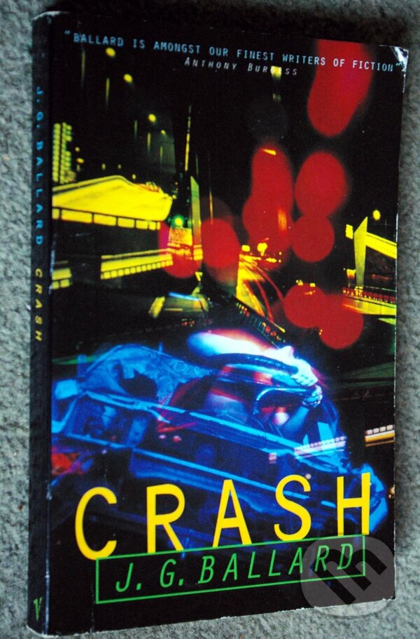 Kniha: Crash (J.G. Ballard). Vintage