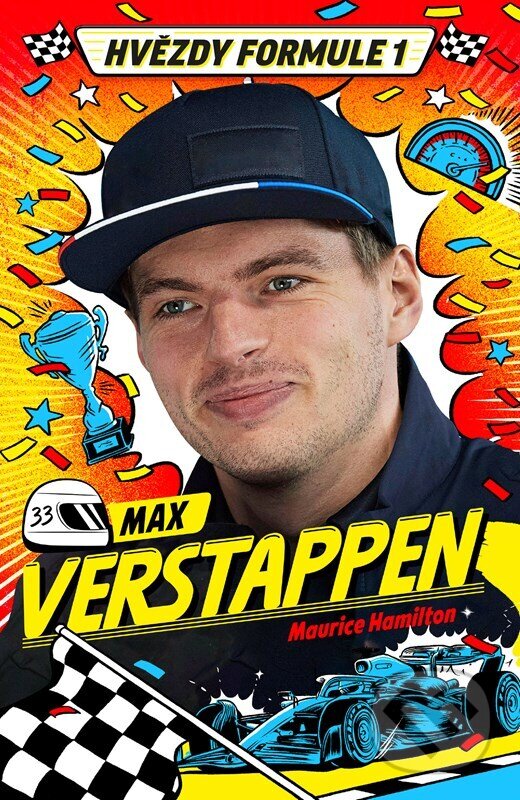 Levně Hvězdy formule 1: Max Verstappen - Maurice Hamilton - kniha z kategorie Individuálne športy