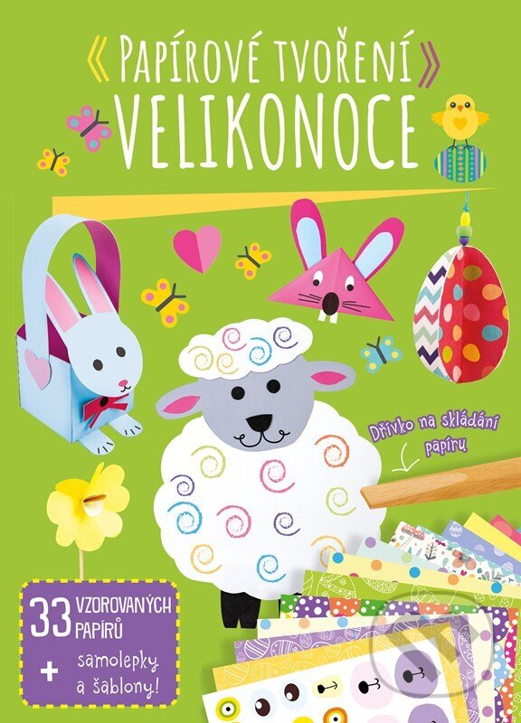 Levně Papírové tvoření: Velikonoce - kolektív autorov - kniha z kategorie Výroba z papieru