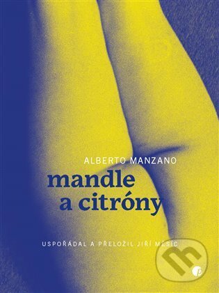 Levně Mandle a citróny - Alberto Manzano - kniha z kategorie Poézia