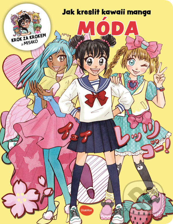 Levně Jak kreslit kawaii manga: Móda (Krok za krokem s Misako) - kniha z kategorie Naučné knihy