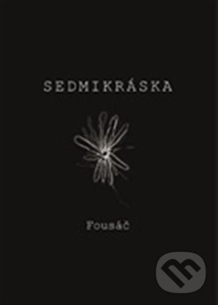 Levně Sedmikráska - Fousáč, Justýna Vitvarová (ilustrátor) - kniha z kategorie Poézia