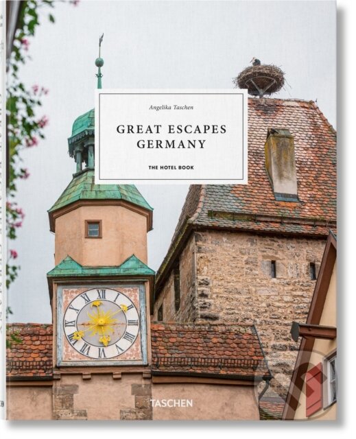 Levně Great Escapes Germany. The Hotel Book - Angelika Taschen (editor) - kniha z kategorie Fotografie
