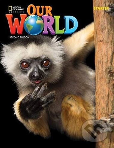 Our World 2e Starter Lesson Planner with Student´s Book Audio CD and DVD National Geographic learning