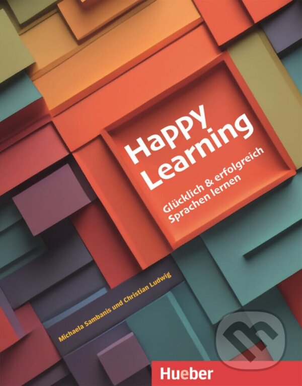 Levně Happy Learning - Glücklich und erfolgreich Sprachen lernen: Buch - kniha z kategorie Jazykové učebnice a slovníky