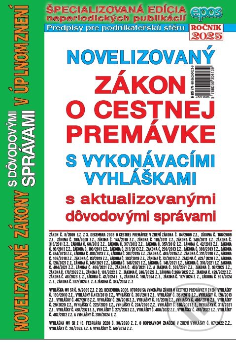 Levně Novelizovany zákon o cestovnej premávke 2025 (s vykonávacími vyhláškami (s farebnými značkami) s aktualizovanými dôvodovými správami v úplnom znení) …
