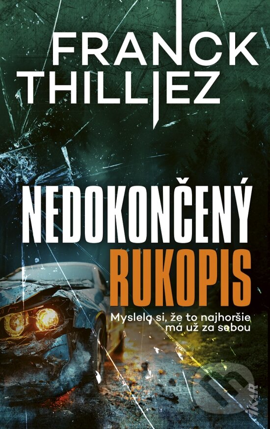 Kniha: Nedokončený rukopis (Franck Thilliez)