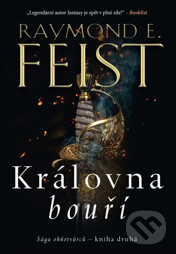 Kniha: Sága ohňotvůrců: Královna bouří (R.E. Feist)