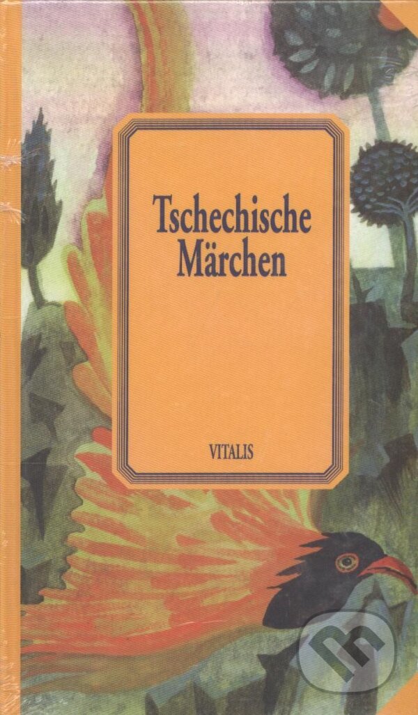 Kniha: Tschechische Märchen (Karel Hruška). Vitalis, 2004