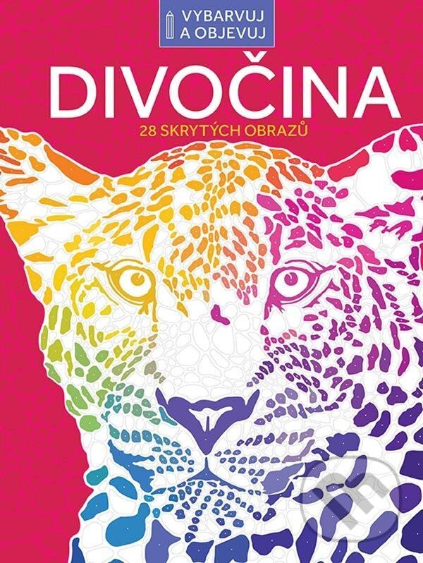 Levně Vybarvuj a objevuj Divočina (28 skrytých obrázků) - Max Jackson - kniha z kategorie Pre deti