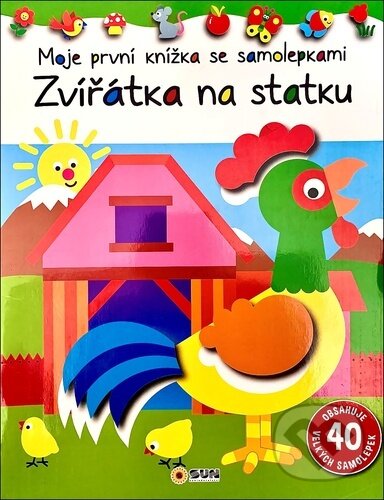 Levně Zvířátka na statku (Moje první knížka se samolepkami) - kniha z kategorie Hravé úlohy