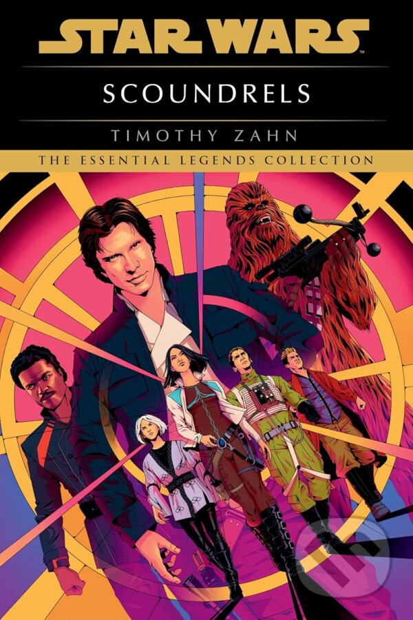 Levně Star Wars: Scoundrels - Timothy Zahn - kniha z kategorie Sci-fi