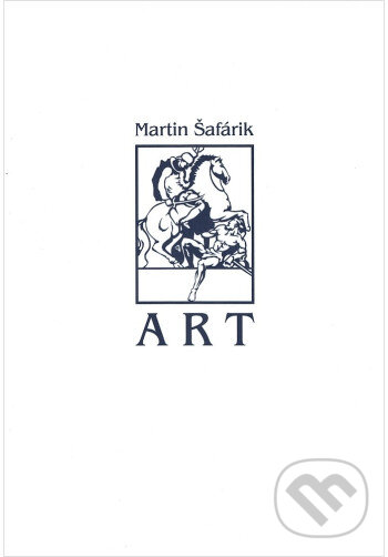 Kniha: ART (Martin Šafárik). , 2022