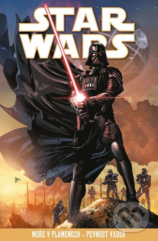 Kniha: Star Wars: Moře v plamenech - Pevnost Vader (Autorský kolektiv). Alicanto, 2025