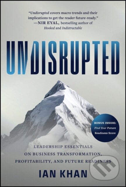 Levně Undisrupted Leadership Essentials On B (Leadership Essentials on Business Transformation, Profitability and Future Readiness) - kniha z kategorie…