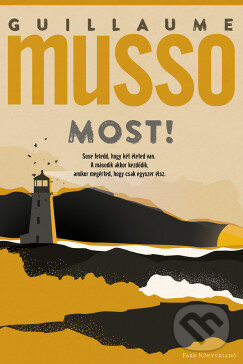 Kniha: Most! (Guillaume Musso). Park Könyvkiadó, 2023