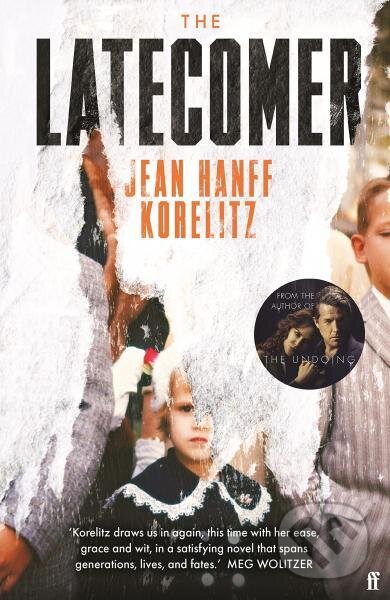Levně The Latecomer - Jean Hanff Korelitz - kniha z kategorie Spoločenská beletria