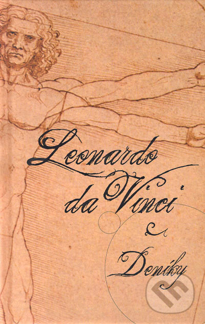 Deníky Leonardo da Vinci - Leonardo da Vinci, Československý spisovatel, 2010