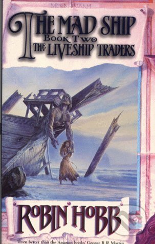 Kniha: The Mad Ship (Robin Hobb). HarperCollins, 2000