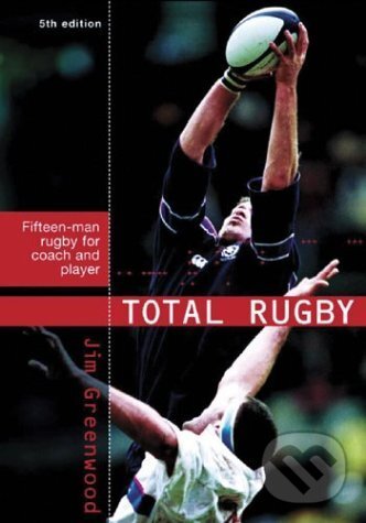 Kniha: Total Rugby (A & C Black). A & C Black, 2003