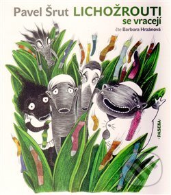 Levně Lichožrouti se vracejí - Pavel Šrut, Galina Miklínová - audiokniha z kategorie Rozprávky